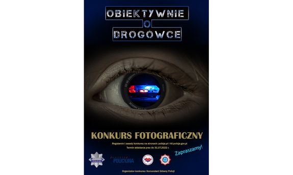 Na plakacie znajduje się tekst: konkurs fotograficzny Obiektywnie o drogówce.