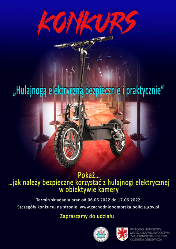 Granatowe tło, na zdjęciu znajduje się hulajnoga elektryczna, napis Konkurs - hulajnogą elektryczną bezpiecznie i praktycznie. Pokaż jak należy bezpiecznie korzystać z hulajnogi elektrycznej w obiektywie kamery...
