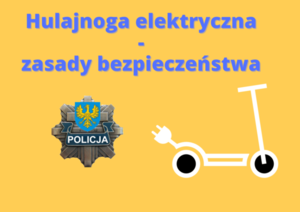 na żółtym tle widnieje uproszczony rysunek hulajnogi, napis niebieska czcionka - hulajnoga elektryczna zasady bezpieczenstwa
