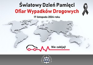 Infografika kampanii Światowy Dzień Pamięci Ofiar Wypadków Drogowych. Przedstawia mapę świata, w prawym górnym rogu znajduje się kir