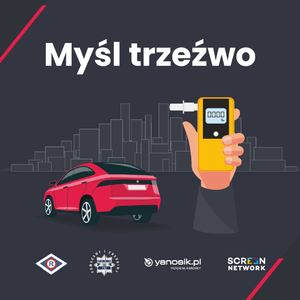 Plakat akcji pod nazwą "Myśl trzeźwo". Przedstawia samochód oraz policyjny alkomat